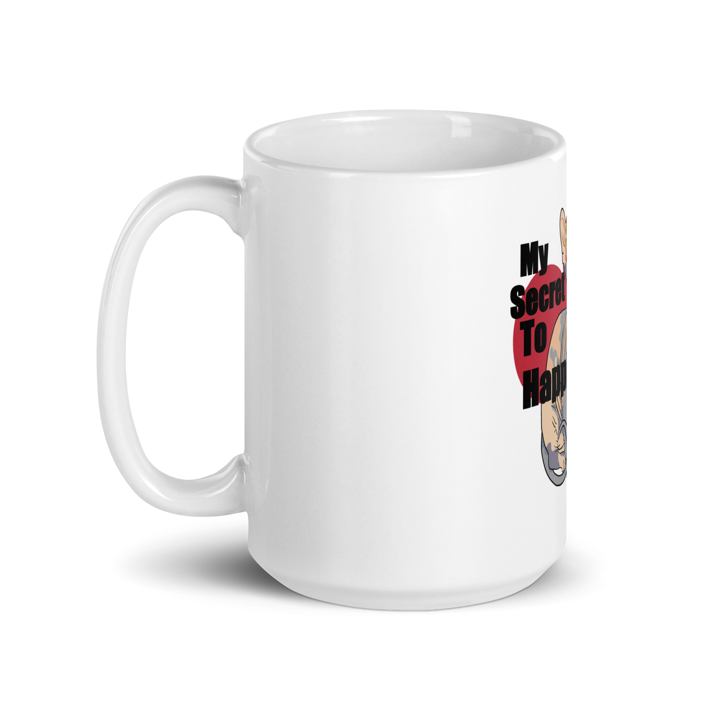 "MY SECRET TO HAPPINESS" COFFEE MUG